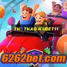 Thể Thao Kubet11