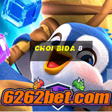 choi bida 8