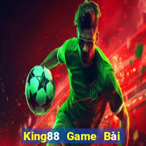 King88 Game Bài Đổi Thưởng B52