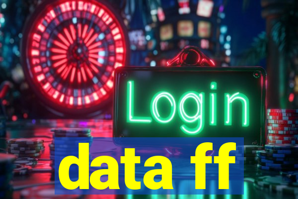 data ff