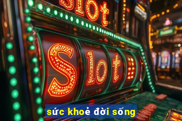 sức khoẻ đời sống