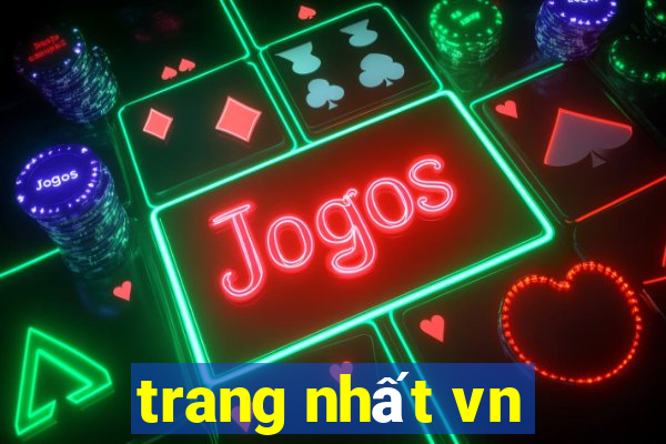 trang nhất vn