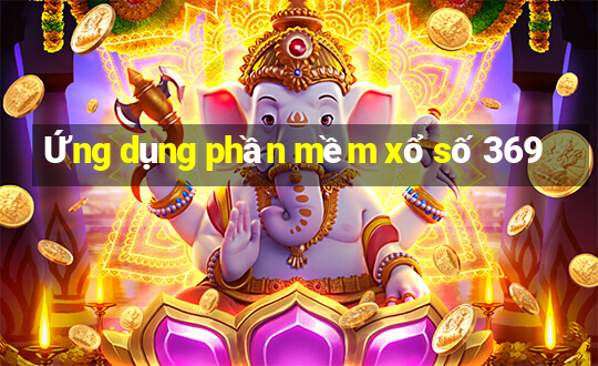 Ứng dụng phần mềm xổ số 369