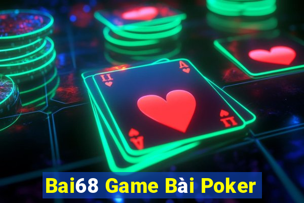 Bai68 Game Bài Poker