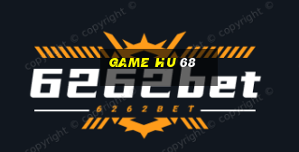 game hu 68