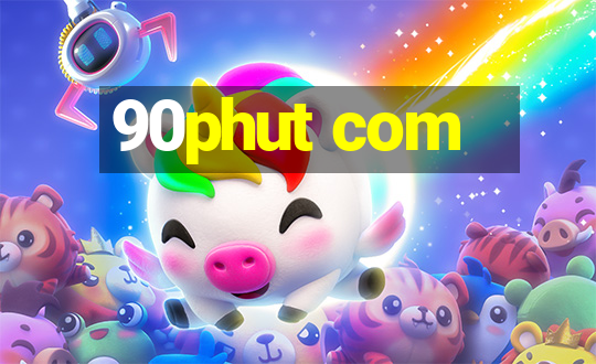 90phut com