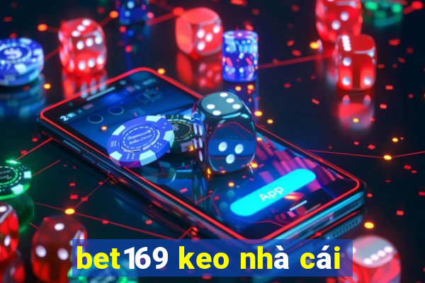 bet169 keo nhà cái