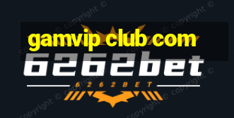 gamvip club com