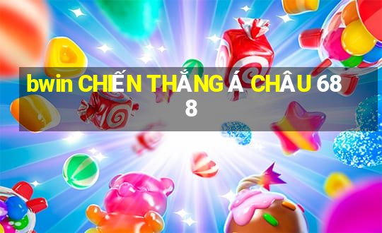 bwin CHIẾN THẮNG Á CHÂU 688