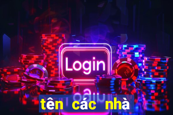 tên các nhà cái uy tín