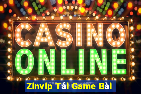 Zinvip Tải Game Bài