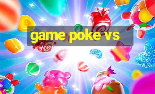 game poke vs