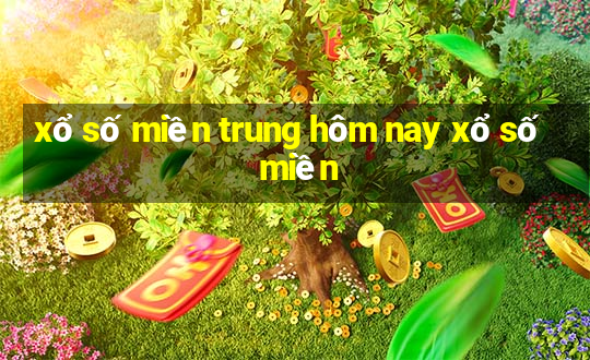 xổ số miền trung hôm nay xổ số miền