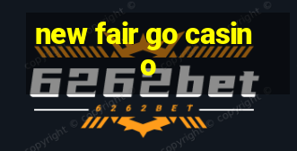 new fair go casino