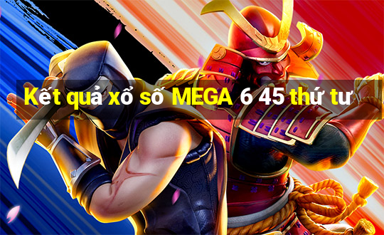 Kết quả xổ số MEGA 6 45 thứ tư