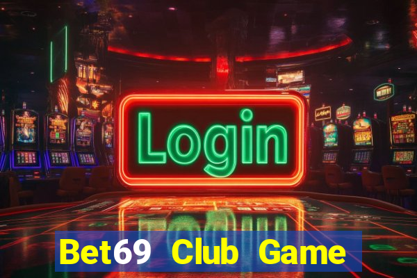 Bet69 Club Game Thẻ Bài Eloras