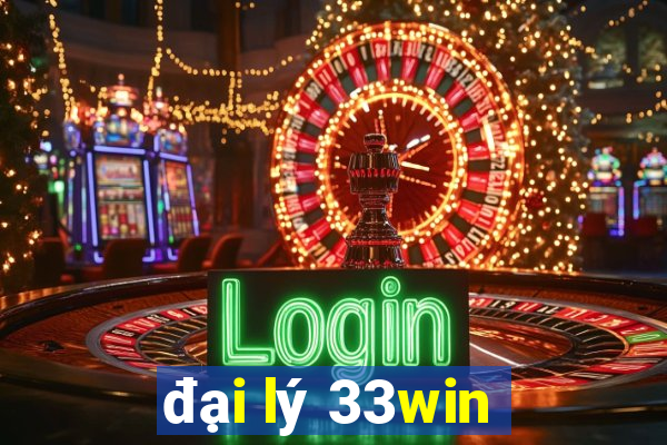 đại lý 33win