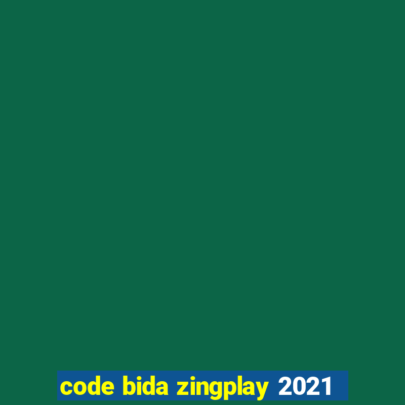 code bida zingplay 2021