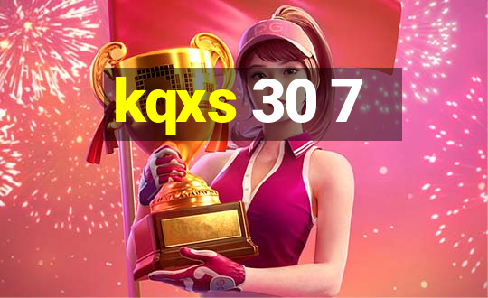 kqxs 30 7