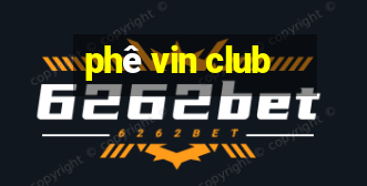 phê vin club