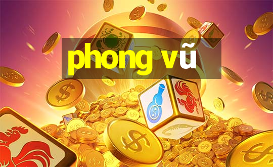 phong vu