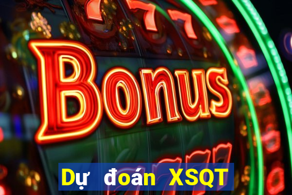 Dự đoán XSQT ngày 12