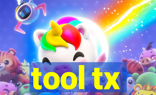 tool tx