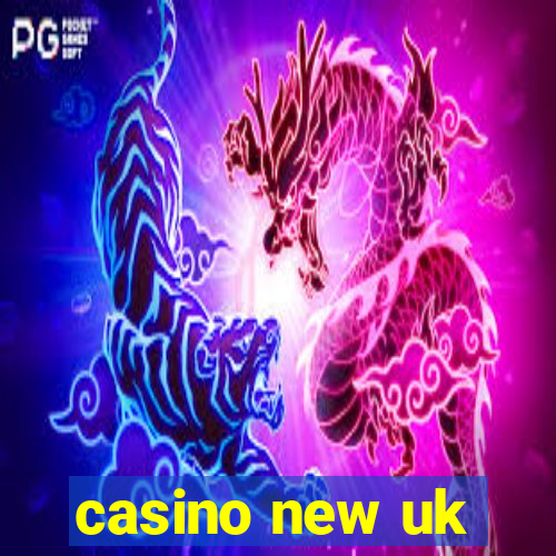 casino new uk