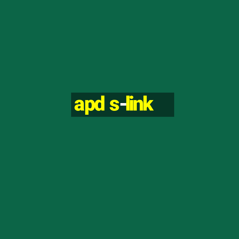 apd s-link