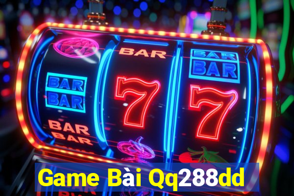 Game Bài Qq288dd