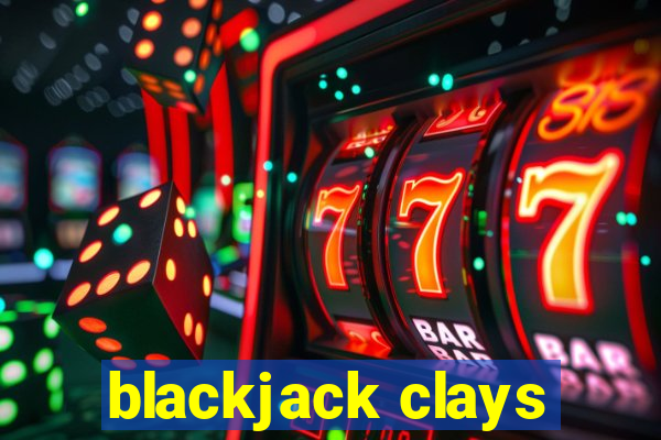 blackjack clays