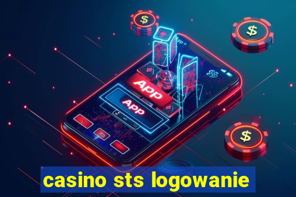 casino sts logowanie