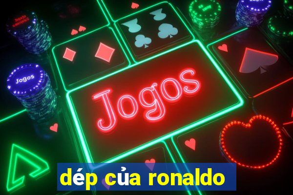 dép của ronaldo