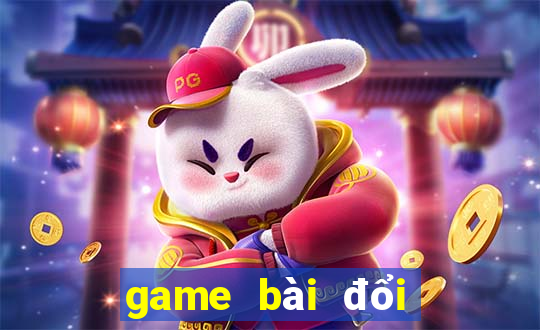 game bài đổi thẻ cào uy tín