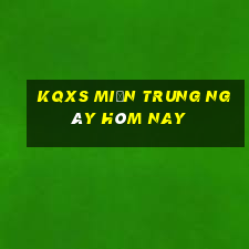 kqxs miền trung ngày hôm nay