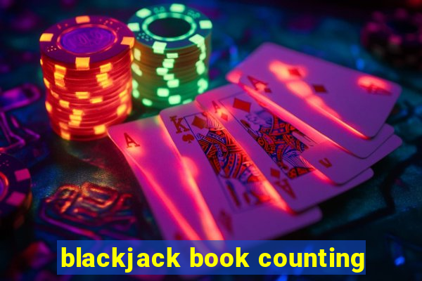 blackjack book counting