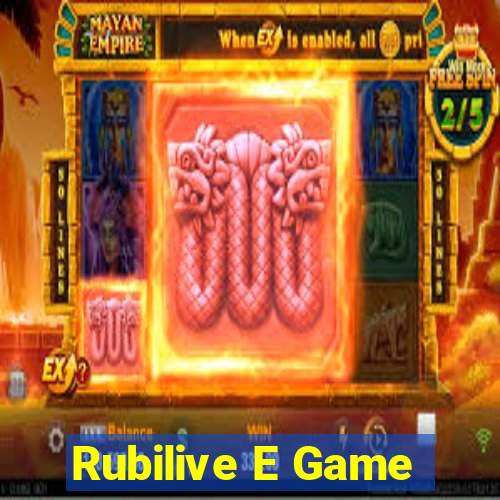 Rubilive E Game