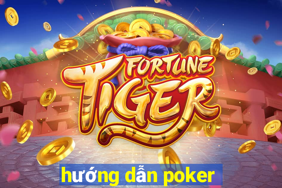 hướng dẫn poker