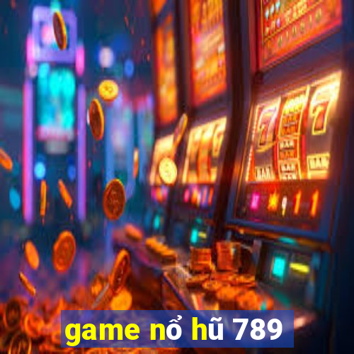 game nổ hũ 789