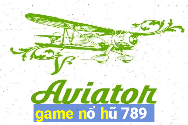 game nổ hũ 789