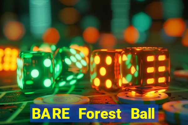 BARE Forest Ball app Tải về