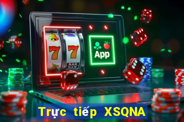 Trực tiếp XSQNA Thứ 3