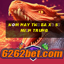 hôm nay thứ ba xổ số miền trung