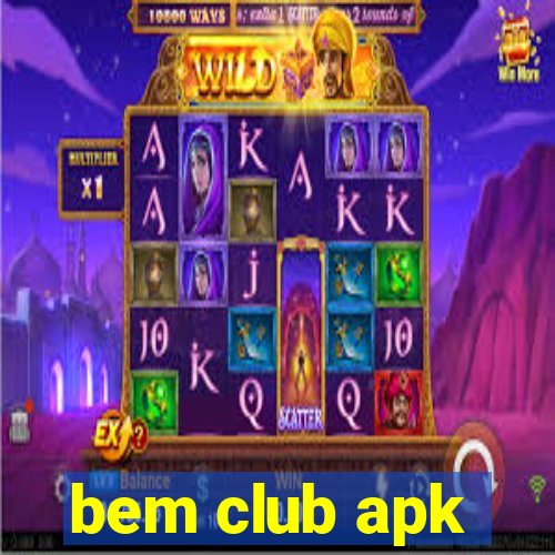 bem club apk