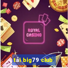 tai big79 club