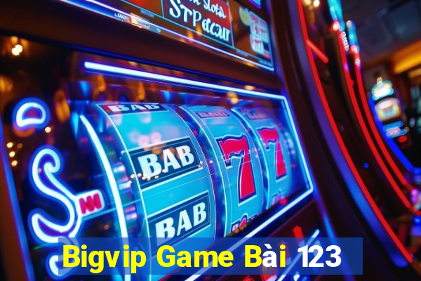 Bigvip Game Bài 123