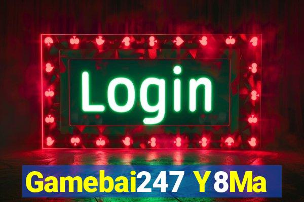 Gamebai247 Y8Ma