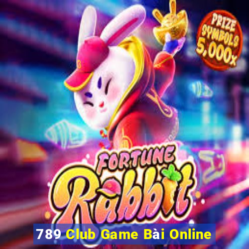 789 Club Game Bài Online