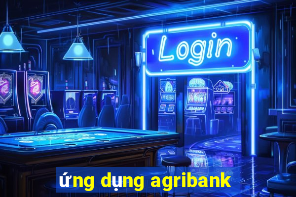 ứng dụng agribank