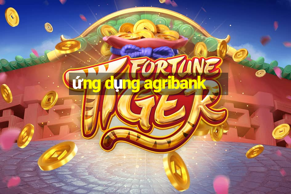 ứng dụng agribank